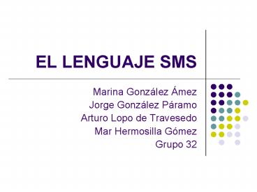 EL LENGUAJE SMS