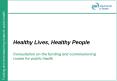 Healthy Lives, Healthy People Consultation on the funding and commissioning routes for public health PowerPoint PPT Presentation