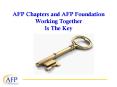 The Association of Fundraising Professionals (AFP) PowerPoint PPT Presentation