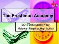 The Freshman Academy PowerPoint PPT Presentation
