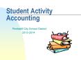Student Activity Accounting PowerPoint PPT Presentation