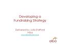 Developing a Fundraising Strategy PowerPoint PPT Presentation