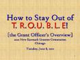How to Stay Out of [the Grant Officer PowerPoint PPT Presentation
