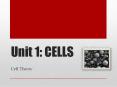 Unit 1: CELLS PowerPoint PPT Presentation