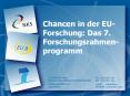 Chancen in der EU-Forschung: Das 7. Forschungsrahmen-programm PowerPoint PPT Presentation