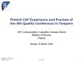 Finnish CAF Experience and Preview of the 4th Quality Conference in Tampere PowerPoint PPT Presentation
