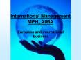 International Management MPH_AIMA PowerPoint PPT Presentation