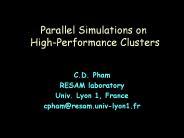 Parallel Simulations on  High-Performance Clusters