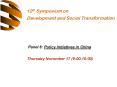 Panel 6: Policy Initiatives in China  Thursday November 17 (9:00-10:00) PowerPoint PPT Presentation
