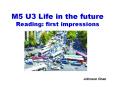 M5 U3 Life in the future Reading: first impressions PowerPoint PPT Presentation