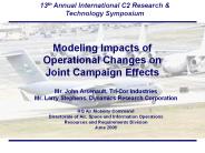 Modeling Impacts of Operational Changes on Joint Campaign Effects