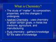 What is Chemistry? PowerPoint PPT Presentation
