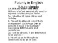 Futurity in English future simple PowerPoint PPT Presentation