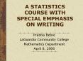 A STATISTICS COURSE WITH SPECIAL EMPHASIS ON WRITING PowerPoint PPT Presentation