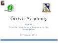 Grove Academy PowerPoint PPT Presentation