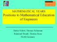 MATHEMATICAL%20YEARS%20Positions%20to%20Mathematical%20Education%20of%20Engineers PowerPoint PPT Presentation