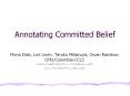 Annotating Committed Belief PowerPoint PPT Presentation