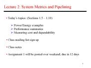 Lecture 2: System Metrics and Pipelining