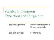 Scalable Information Extraction and Integration