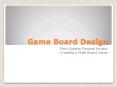 Game%20Board%20Design PowerPoint PPT Presentation