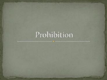 Prohibition