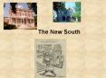 The New South PowerPoint PPT Presentation