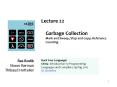 Lecture 22 Garbage Collection Mark and Sweep, Stop and Copy, Reference Counting PowerPoint PPT Presentation