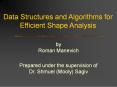 Data Structures and Algorithms for Efficient Shape Analysis PowerPoint PPT Presentation