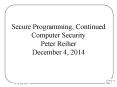 Secure Programming, Continued Computer Security Peter Reiher December 4, 2014 PowerPoint PPT Presentation