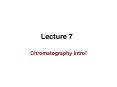 Chromatography Intro! PowerPoint PPT Presentation