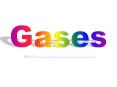 Gases PowerPoint PPT Presentation