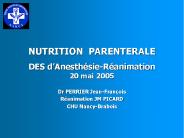 NUTRITION PARENTERALE DES d