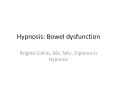 Hypnosis: Bowel dysfunction PowerPoint PPT Presentation