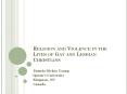 Religion and Violence in the Lives of Gay and Lesbian Christians PowerPoint PPT Presentation