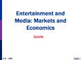 Entertainment and Media: Markets and Economics PowerPoint PPT Presentation