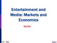 Entertainment and Media: Markets and Economics