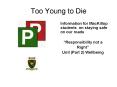 Too Young to Die PowerPoint PPT Presentation