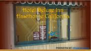 Hotel Deluxe Inn Hawthorne California