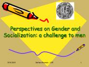 Perspectives%20on%20Gender%20and%20Socialization:%20a%20challenge%20to%20men