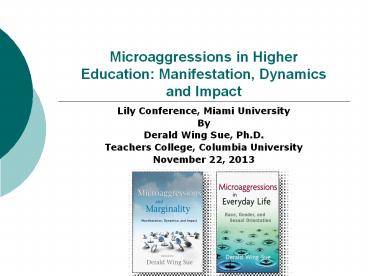 Microaggressions in Higher Education: Manifestation, Dynamics and Impact