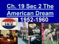 Ch.%2019%20Sec%202%20The%20American%20Dream PowerPoint PPT Presentation