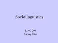 Sociolinguistics PowerPoint PPT Presentation