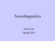 Sociolinguistics