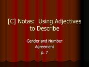 [C] Notas: Using Adjectives to Describe