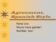 Agreement, Spanish Style