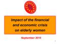 Impact of the financial and economic crisis on elderly women PowerPoint PPT Presentation