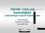 Gender, Care und Gerechtigkeit. Gretchenfrage moderner Gesellschaften