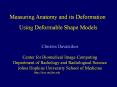 Measuring Anatomy and its Deformation PowerPoint PPT Presentation