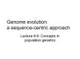 Genome evolution: a sequence-centric approach PowerPoint PPT Presentation