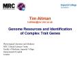 Tim Aitman t.aitman@csc.mrc.ac.uk PowerPoint PPT Presentation